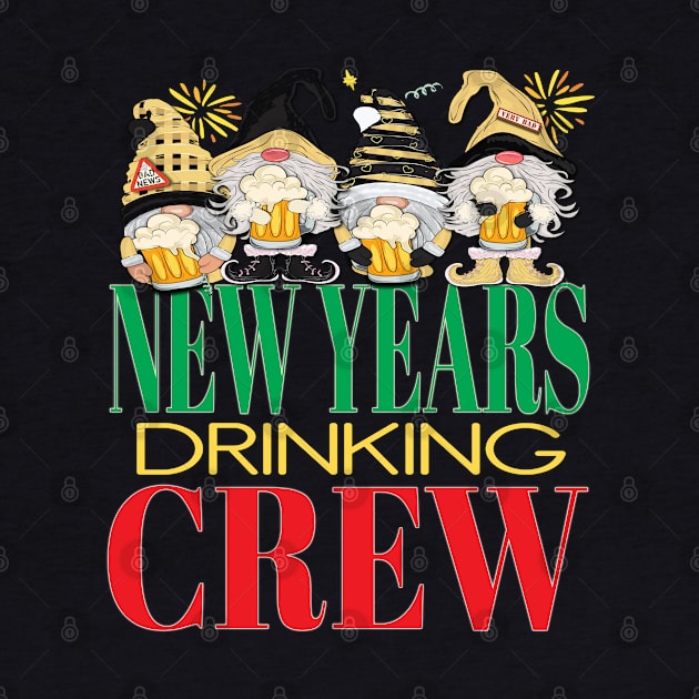 Funny New Years Drinking Crew Beers Alcohol Eve Gnomes Party New York by Envision Styles